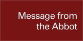 Message from the Abbot