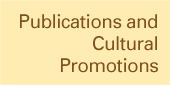 Publications and Cultural Promotions